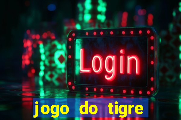 jogo do tigre gratis teste